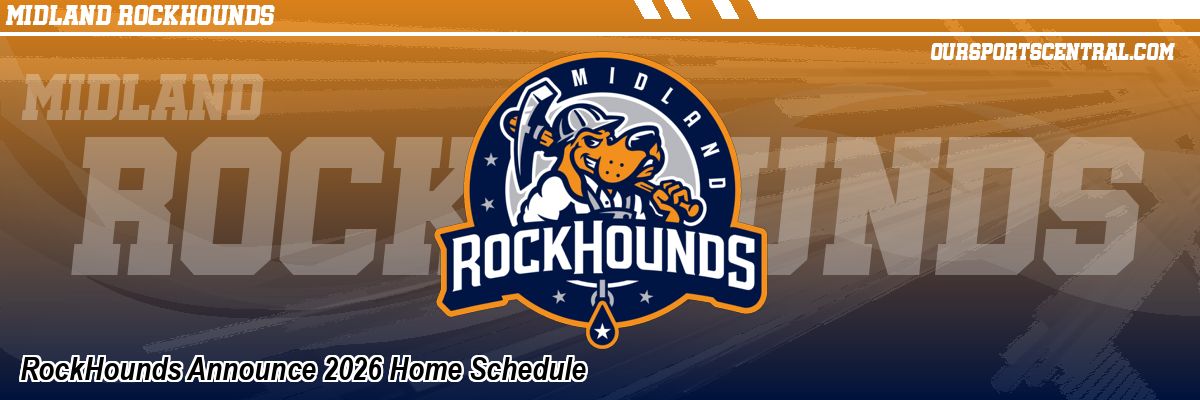 RockHounds Announce 2026 Home Schedule