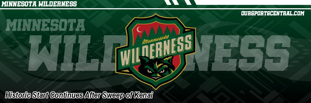 Historic Start Continues After Sweep of Kenai