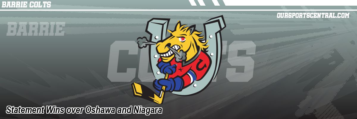 Statement Wins over Oshawa and Niagara