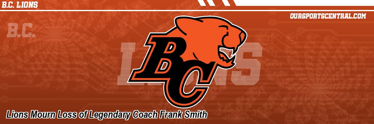 Lions Mourn Loss of Legendary Coach Frank Smith