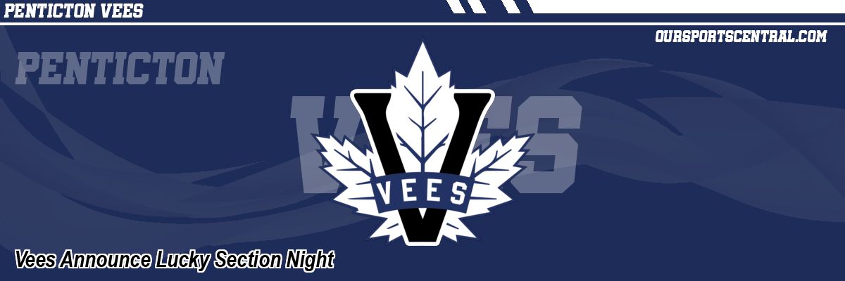 Vees Announce Lucky Section Night