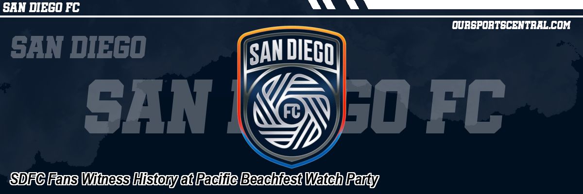 SDFC Fans Witness History at Pacific Beachfest Watch Party