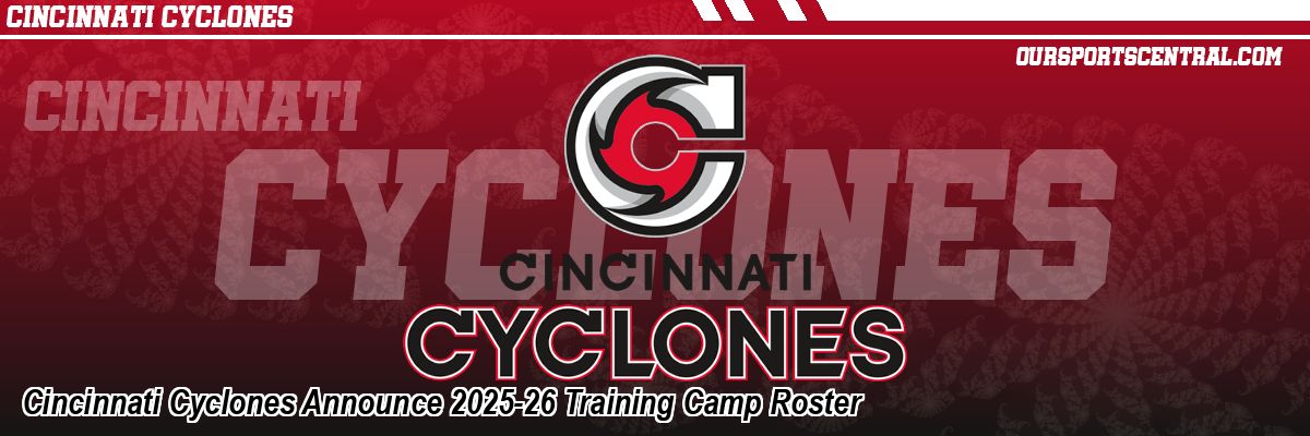 Cincinnati Cyclones Announce 2025-26 Training Camp Roster