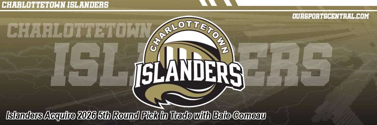 Islanders Acquire 2026 5th Round Pick in Trade with Baie-Comeau