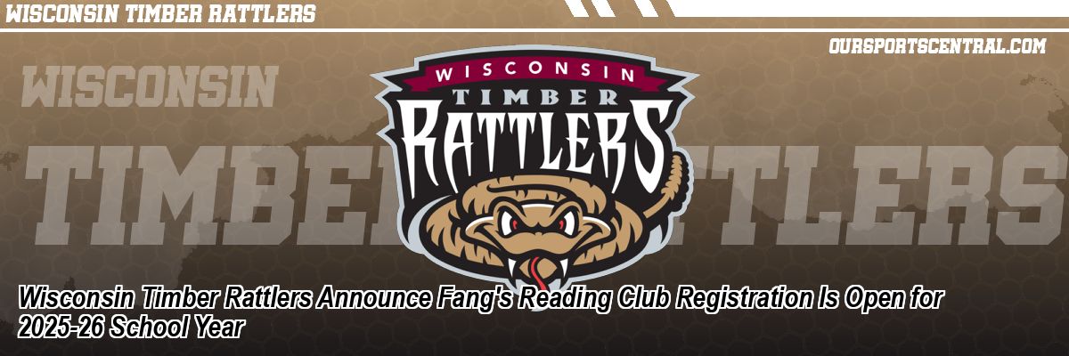 Wisconsin Timber Rattlers Announce Fang's Reading Club Registration Is Open for 2025-26 School Year