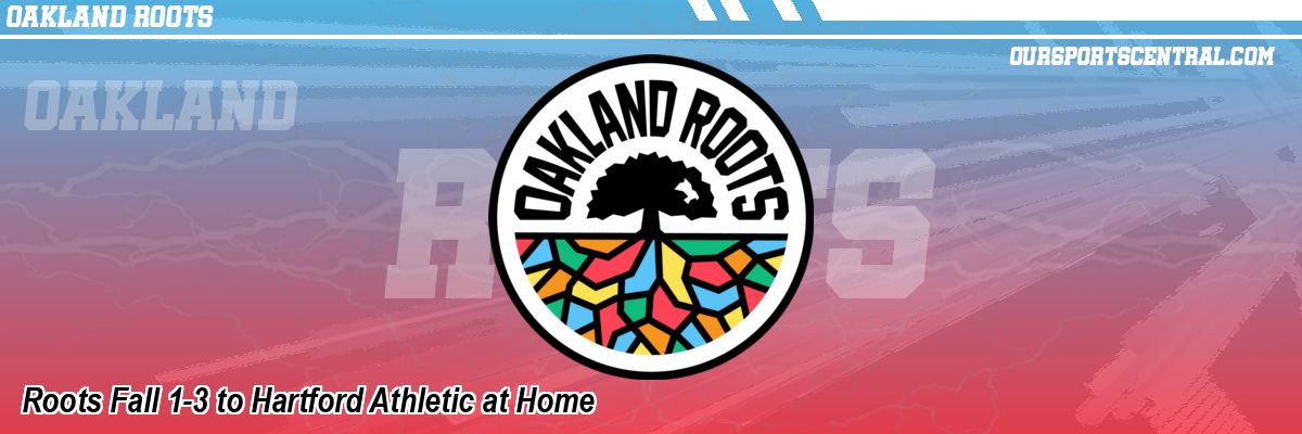 Roots Fall 1-3 to Hartford Athletic at Home