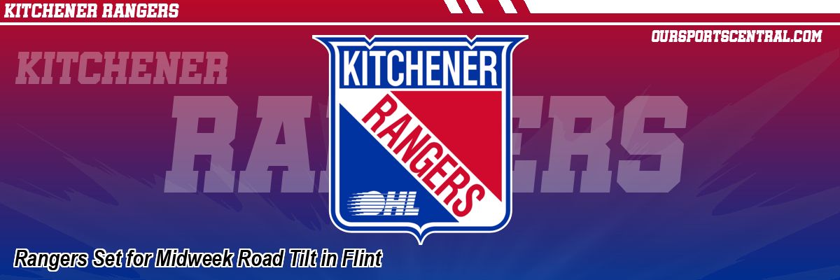 Rangers Set for Midweek Road Tilt in Flint
