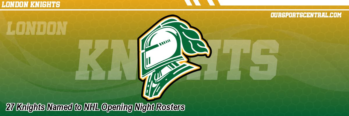 27 Knights Named to NHL Opening Night Rosters