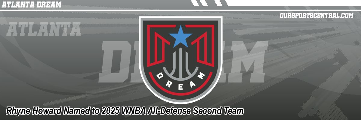 Rhyne Howard Named to 2025 WNBA All-Defense Second Team