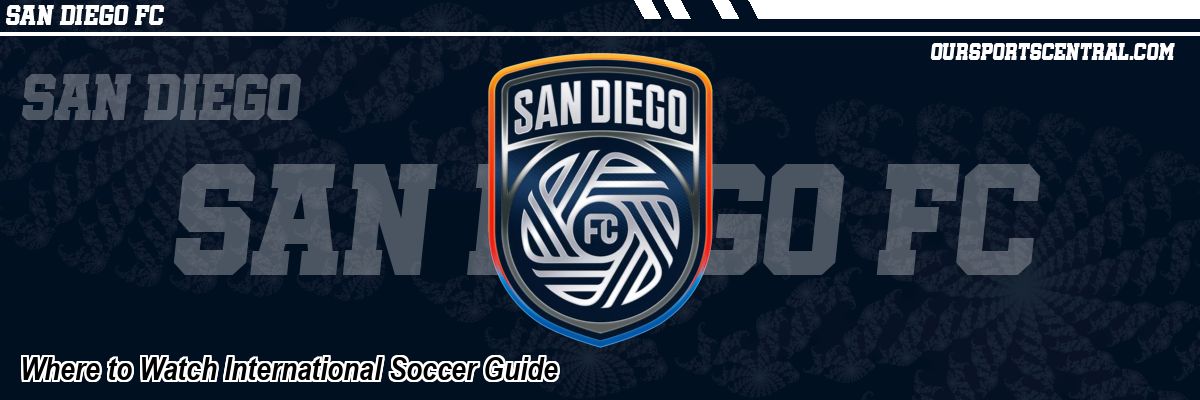 Where to Watch International Soccer Guide