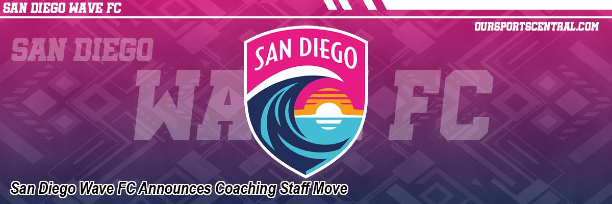 San Diego Wave FC Announces Coaching Staff Move
