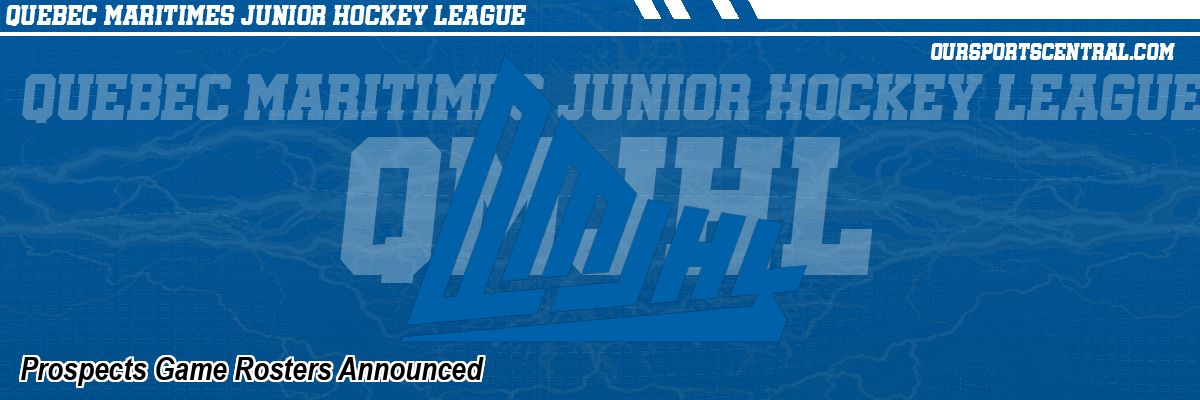 Prospects Game Rosters Announced