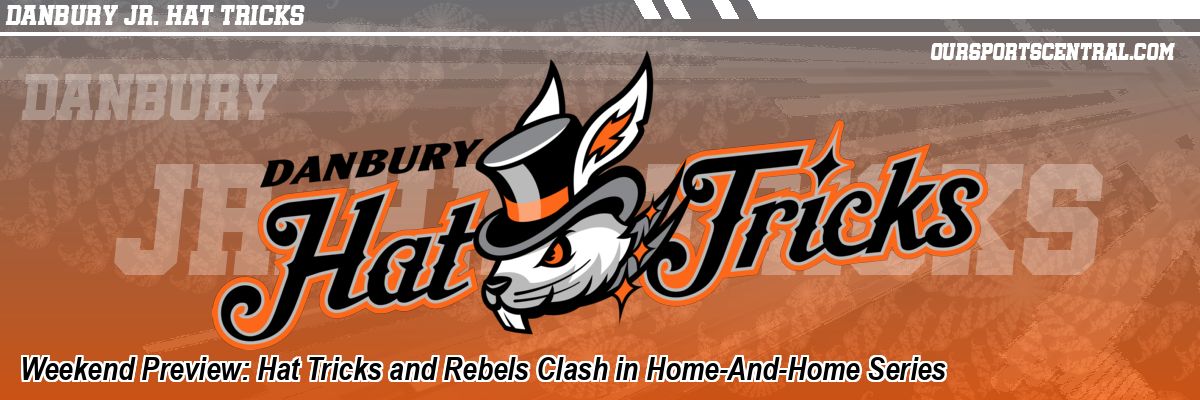 Weekend Preview: Hat Tricks and Rebels Clash in Home-And-Home Series