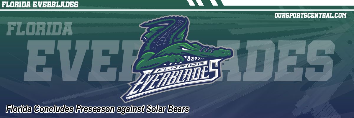 Florida Concludes Preseason against Solar Bears