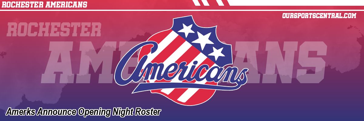 Amerks Announce Opening Night Roster
