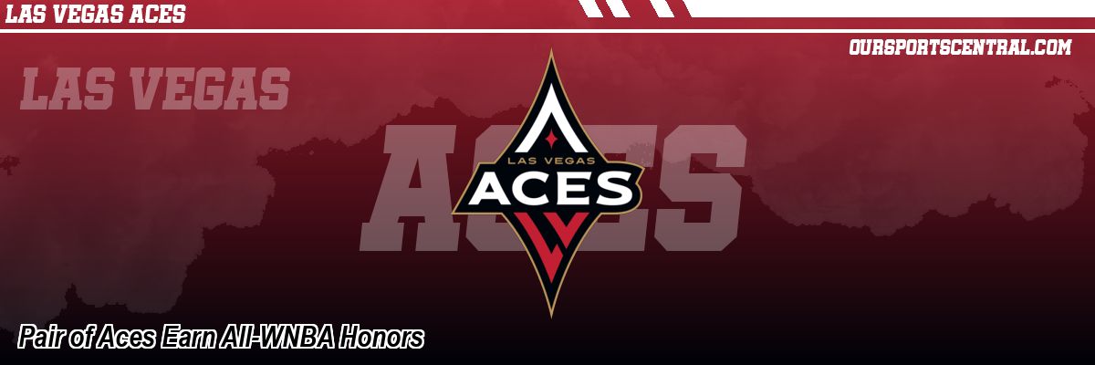 Pair of Aces Earn All-WNBA Honors