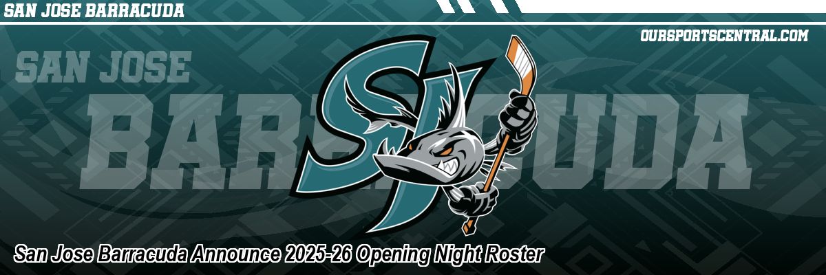 San Jose Barracuda Announce 2025-26 Opening Night Roster