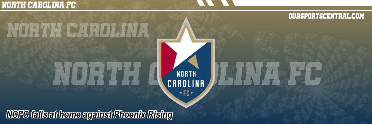NCFC falls at home against Phoenix Rising