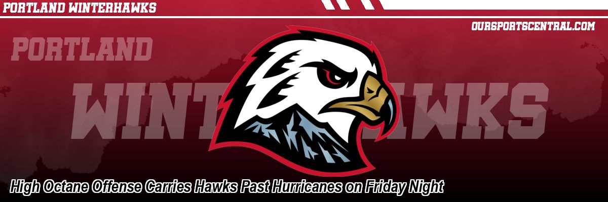 High Octane Offense Carries Hawks Past Hurricanes on Friday Night