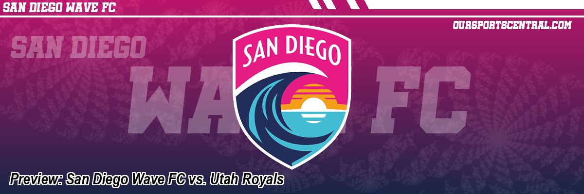 Preview: San Diego Wave FC vs. Utah Royals