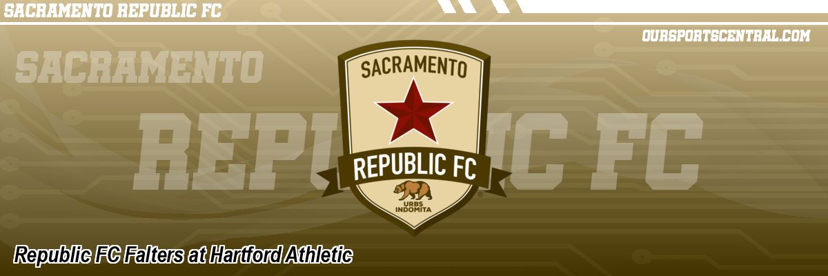 Republic FC Falters at Hartford Athletic