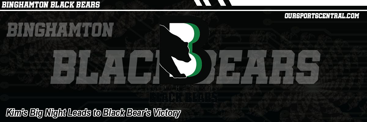 Kim's Big Night Leads to Black Bear's Victory