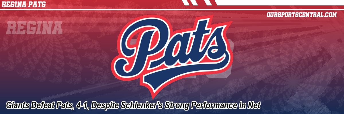 Giants Defeat Pats, 4-1, Despite Schlenker's Strong Performance in Net