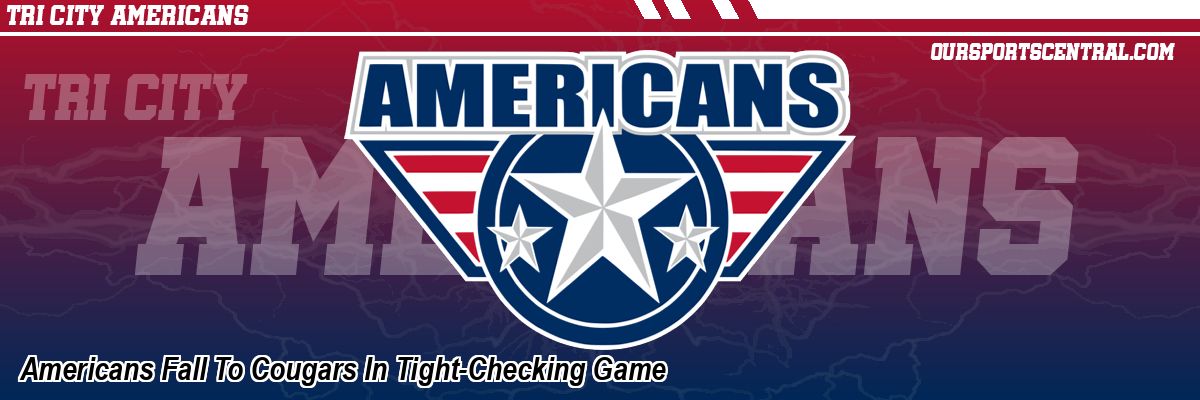 Americans Fall To Cougars In Tight-Checking Game