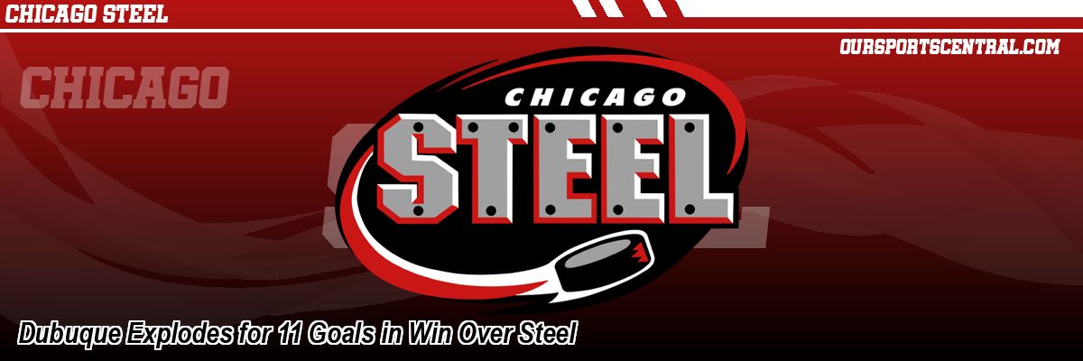 Dubuque Explodes for 11 Goals in Win Over Steel