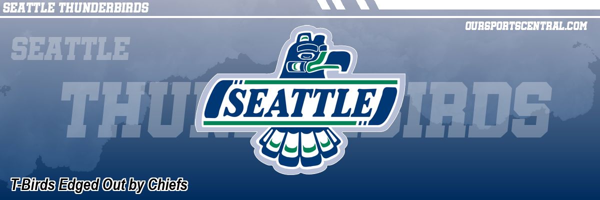T-Birds Edged Out by Chiefs