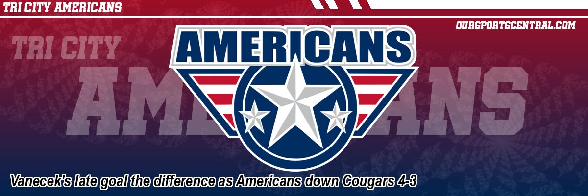 Vanecek's late goal the difference as Americans down Cougars 4-3