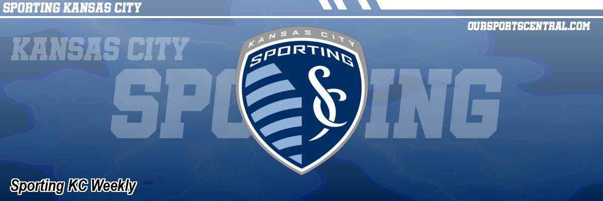 Sporting KC Weekly