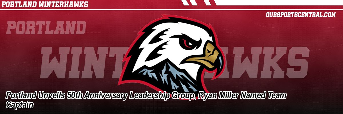 Portland Unveils 50th Anniversary Leadership Group, Ryan Miller Named Team Captain