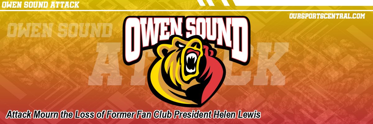 Attack Mourn the Loss of Former Fan Club President Helen Lewis