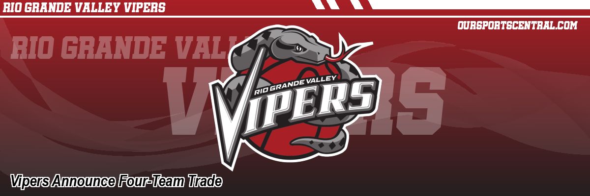 Vipers Announce Four-Team Trade