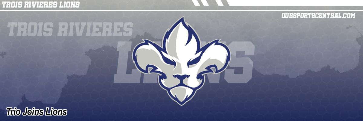 Trio Joins Lions