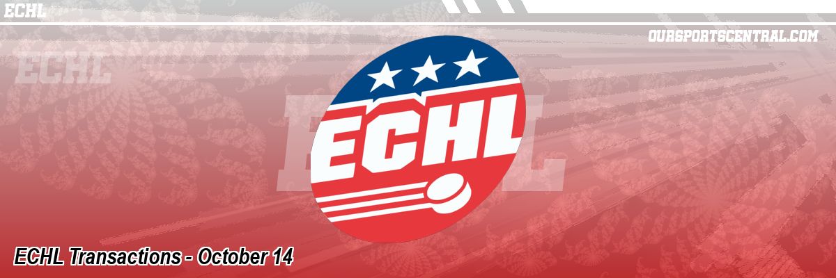 ECHL Transactions - October 14