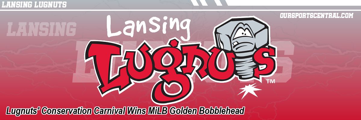 Lugnuts' Conservation Carnival Wins MiLB Golden Bobblehead