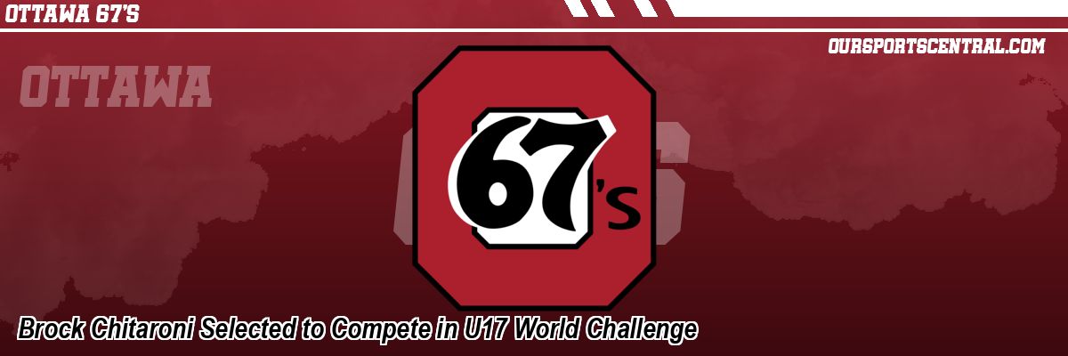 Brock Chitaroni Selected to Compete in U17 World Challenge