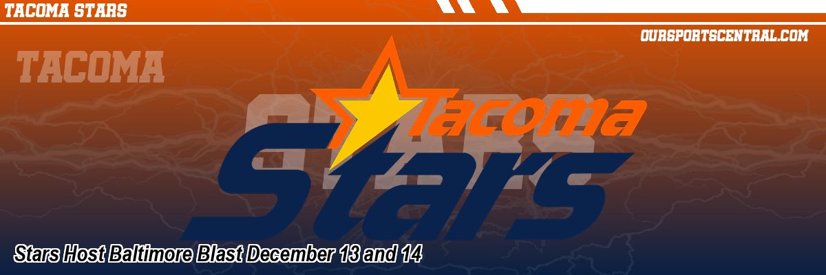 Stars Host Baltimore Blast December 13 and 14