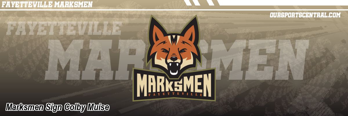 Marksmen Sign Colby Muise
