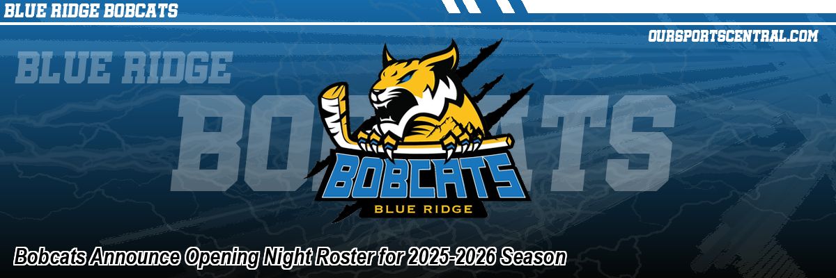 Bobcats Announce Opening Night Roster for 2025-2026 Season
