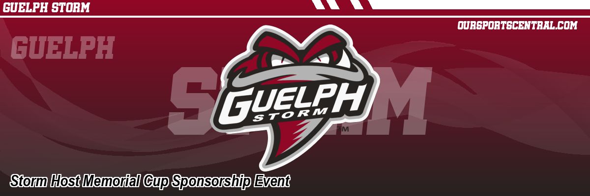 Storm Host Memorial Cup Sponsorship Event