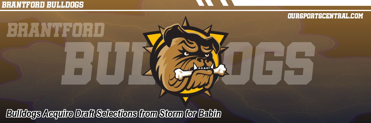 Bulldogs Acquire Draft Selections from Storm for Babin