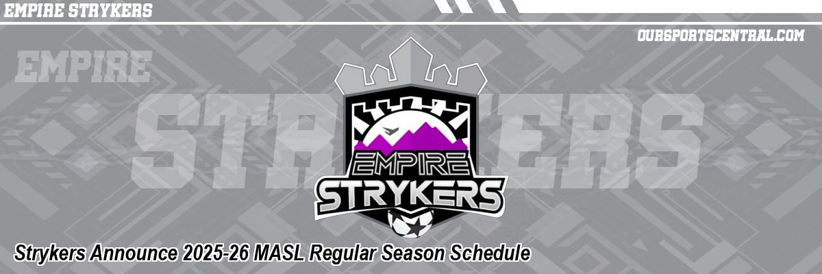 Strykers Announce 2025-26 MASL Regular Season Schedule