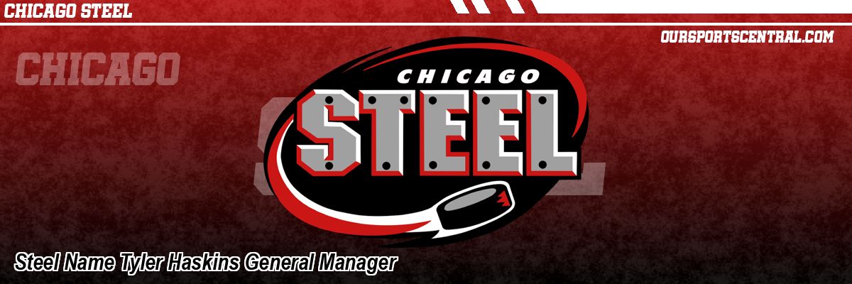 Steel Name Tyler Haskins General Manager