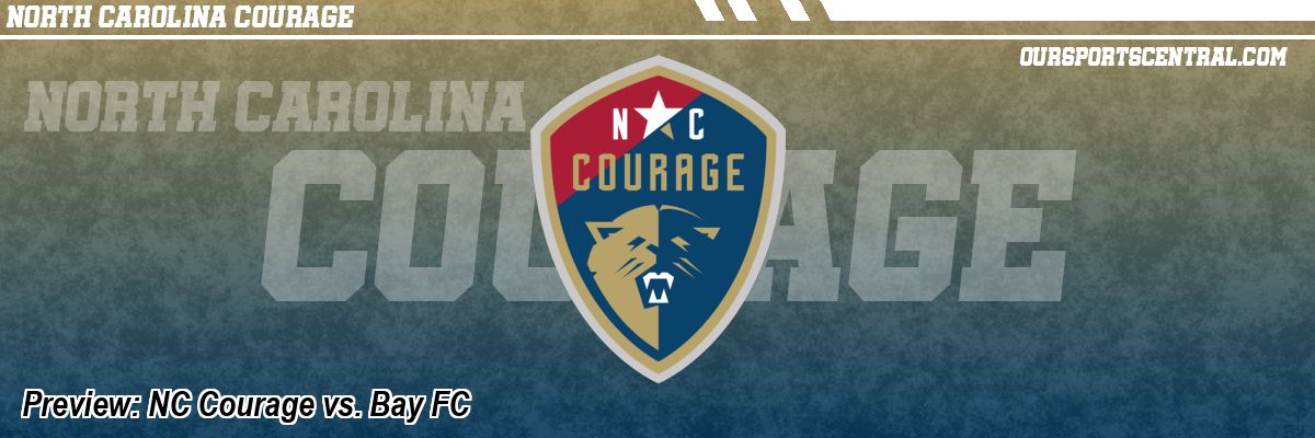 Preview: NC Courage vs. Bay FC