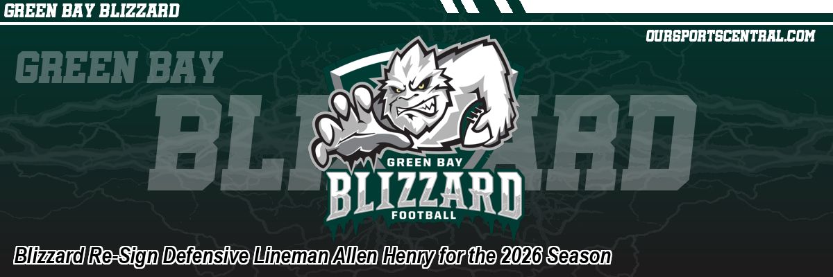 Blizzard Re-Sign Defensive Lineman Allen Henry for the 2026 Season