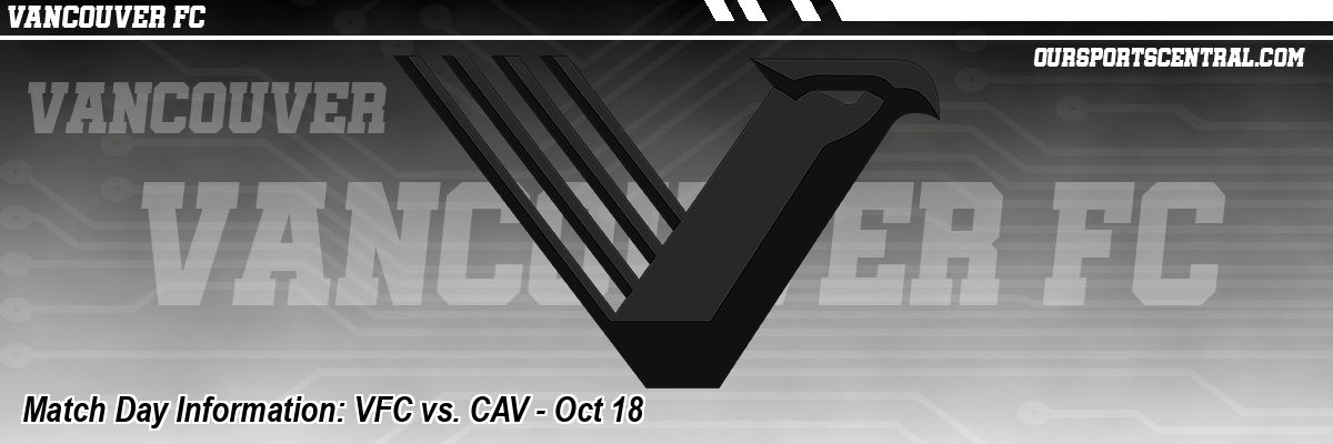 Match Day Information: VFC vs. CAV - Oct 18