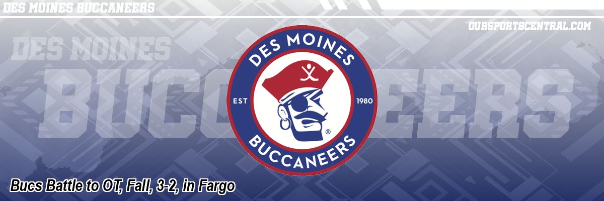 Bucs Battle to OT, Fall, 3-2, in Fargo